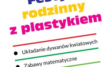 Festyn rodzinny z plastykiem