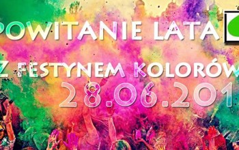 Powitanie Lata z Festynem Kolorów